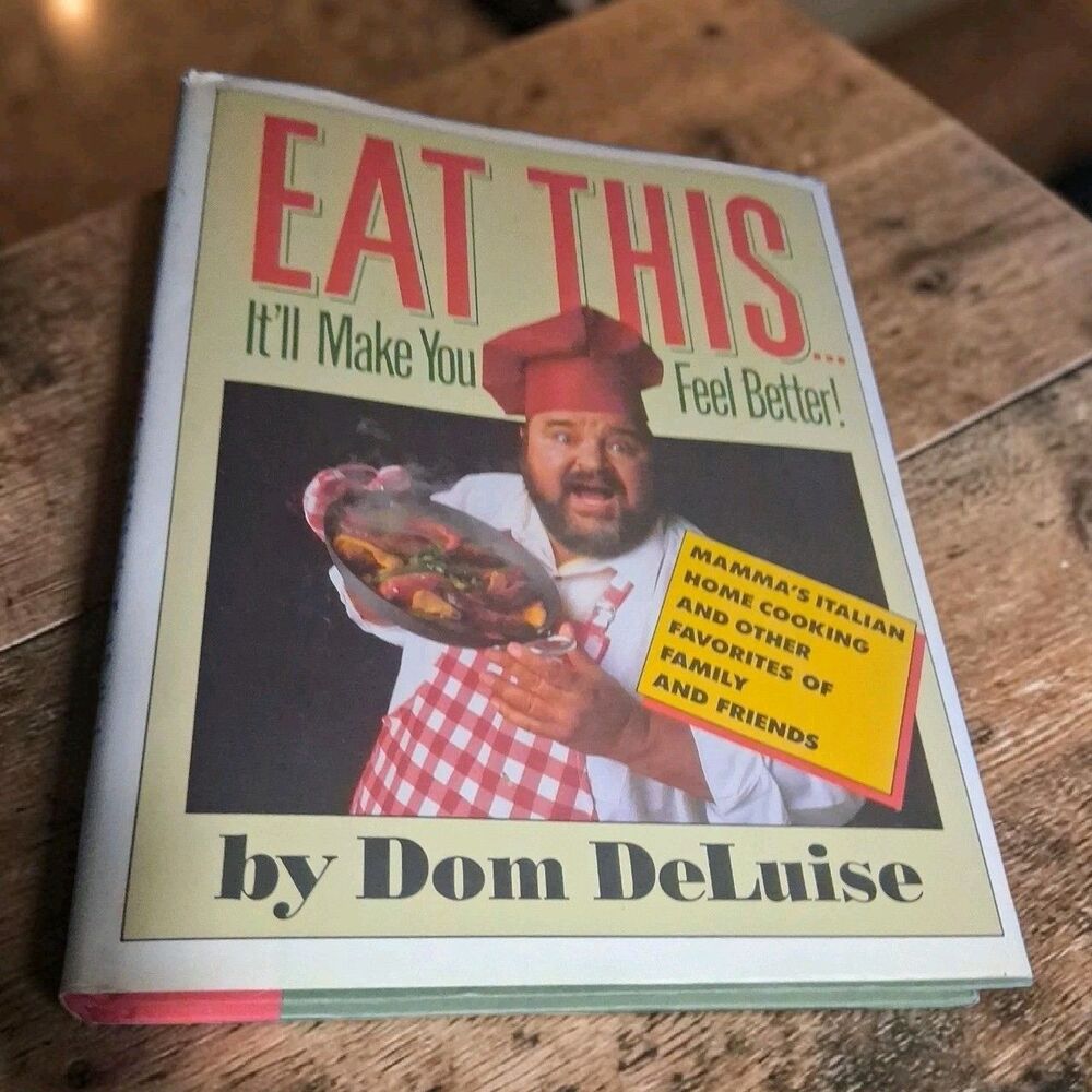 Vintage "Eat This-It' Ll Make You Feel Better, By Dom DeLuise,1988,Hard Copy